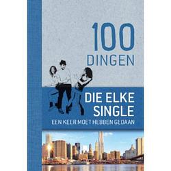 Foto van 100 dingen die elke single een keer moet hebben