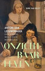 Foto van Onzichtbaar leven - dirk van delft - hardcover (9789044651263)