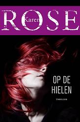 Foto van Op de hielen - karen rose - ebook (9789026138546)