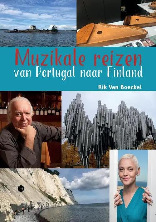 Foto van Muzikale reizen van portugal naar finland - rik van boeckel - paperback (9789464896725)