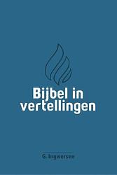 Foto van Bijbel in vertellingen - g. ingwersen - hardcover (9789088973123)