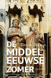 Foto van De middeleeuwse zomer - gregor dijkhuis - ebook (9789464626001)