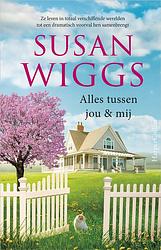 Foto van Alles tussen jou & mij - susan wiggs - ebook