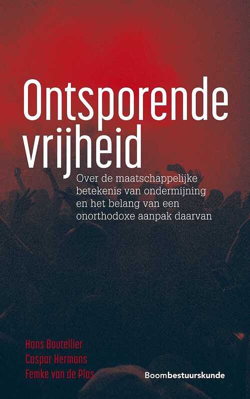 Foto van Ontsporende vrijheid - caspar hermans, femke van de plas, hans boutellier - ebook (9789462746046)