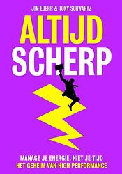 Foto van Altijd scherp - jim loehr, tony schwartz - ebook (9789492493064)