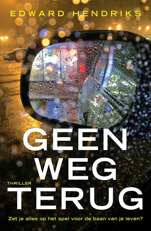 Foto van Geen weg terug - edward hendriks - ebook (9789026141294)