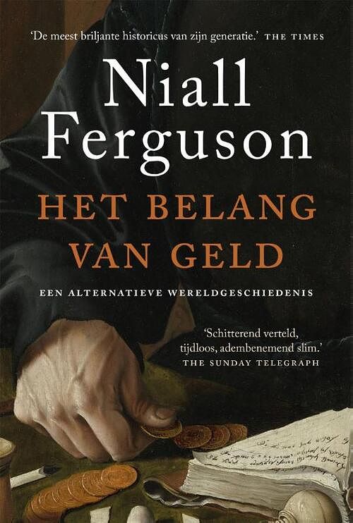 Foto van Het belang van geld - niall ferguson - paperback (9789048854837)