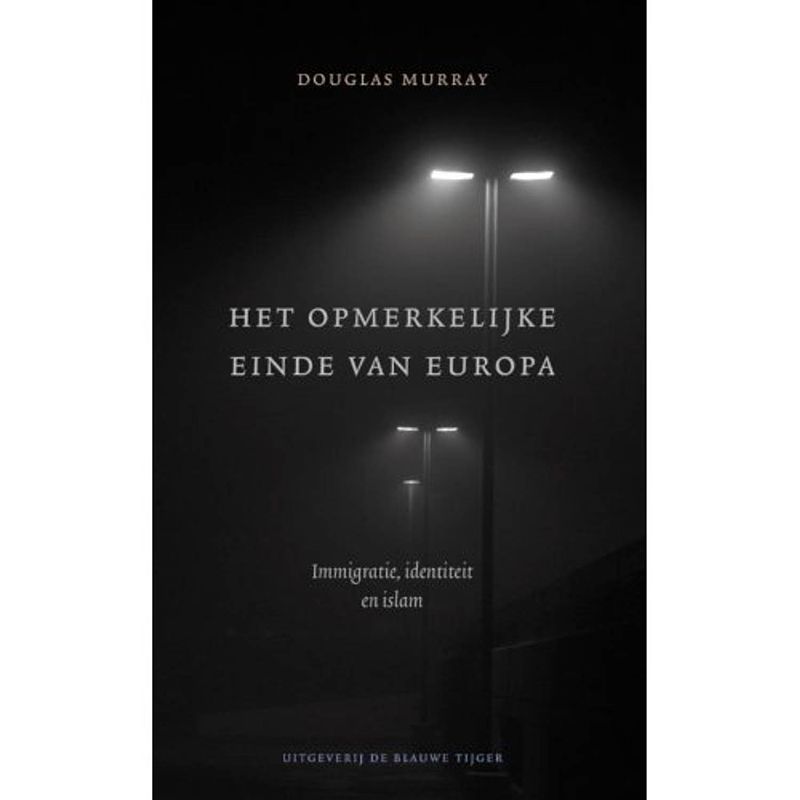 Foto van Het opmerkelijke einde van europa