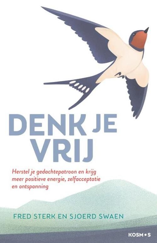 Foto van Denk je vrij - fred sterk, sjoerd swaen - ebook (9789021590899)