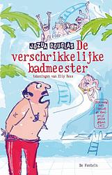 Foto van De verschrikkelijke badmeester - jozua douglas - ebook (9789026153877)