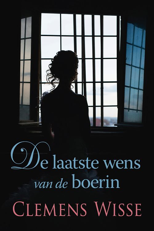 Foto van De laatste wens van de boerin - clemens wisse - ebook (9789020546316)