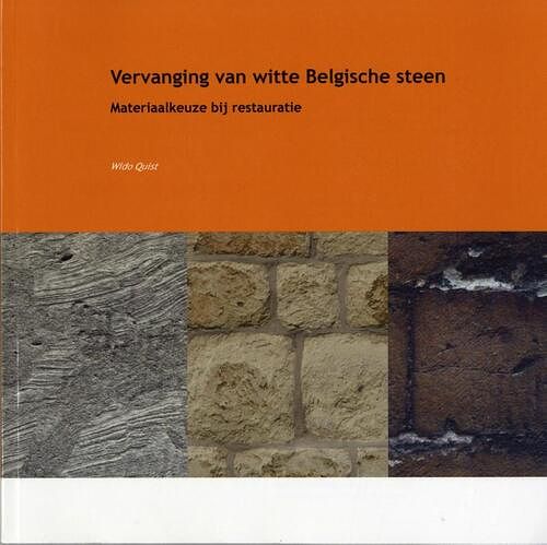 Foto van Vervanging van witte belgische steen - w.j. quist - paperback (9789053353714)