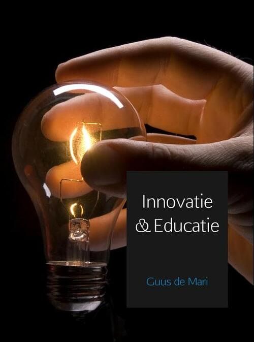 Foto van Innovatie & educatie - guus de mari - ebook (9789463187022)