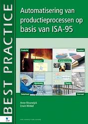 Foto van Automatisering van productieprocessen op basis van isa-95 - anne rissewijck, erwin winkel - ebook (9789087538828)