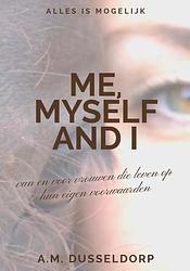Foto van Me, myself and i - a.m. dusseldorp - paperback (9789083293202)