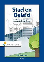 Foto van Stad en beleid - elly straatman - paperback (9789001900458)