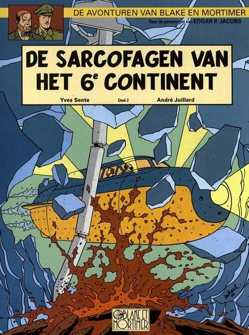 Foto van Blake & mortimer - 17 - de sarcofagen van het 6de continent (deel 2) - andré juillard, edgar pierre jacobs, yves sente - paperback (9789067370417)