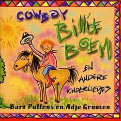 Foto van Cowboy billie boem en andere kinderliedjes - cd (8712705030177)