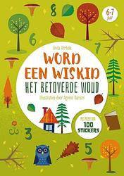 Foto van Het betoverde woud - word een wiskid - linda bertola - paperback (9789036645171)