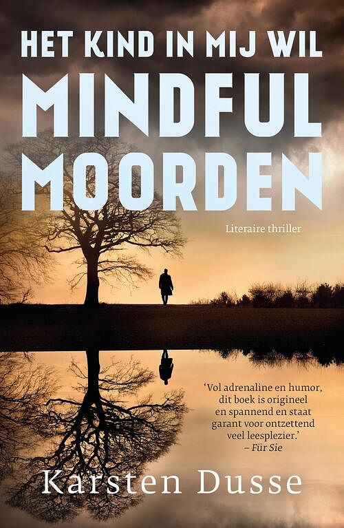 Foto van Het kind in mij wil mindful moorden - karsten dusse - ebook (9789044932652)