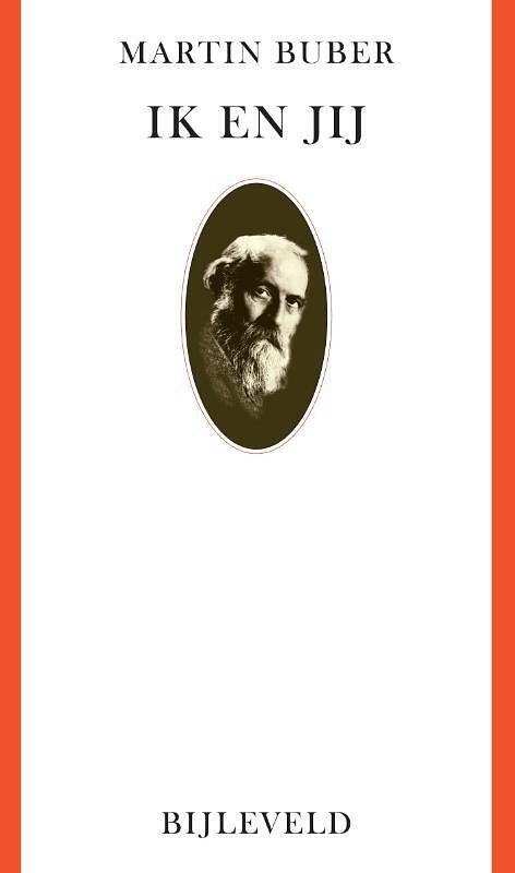 Foto van Ik en jij - martin buber - paperback (9789061315216)