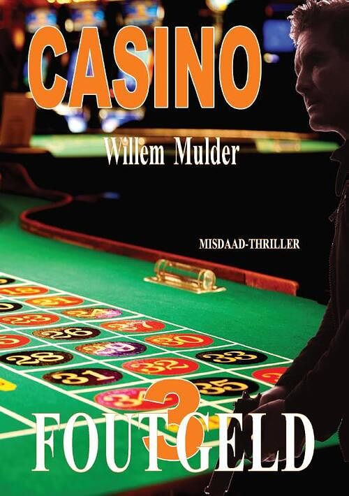 Foto van Fout geld-3 - willem mulder - paperback (9789083067865)