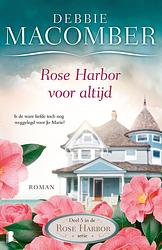 Foto van Rose harbor voor altijd - debbie macomber - ebook (9789402309225)