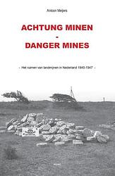 Foto van Achtung minen - danger mines - antoon meijers - ebook (9789464245530)