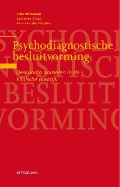 Foto van Psychodiagnostische besluitvorming - cilia witteman - paperback (9789024452224)