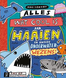 Foto van Alles wat cool is aan haaien - mike lowery - ebook (9789026151057)