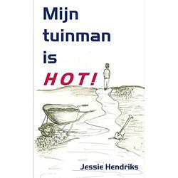 Foto van Mijn tuinman is hot!