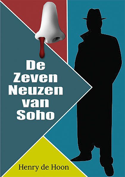 Foto van De zeven neuzen van soho - henry de hoon - paperback (9789462665866)