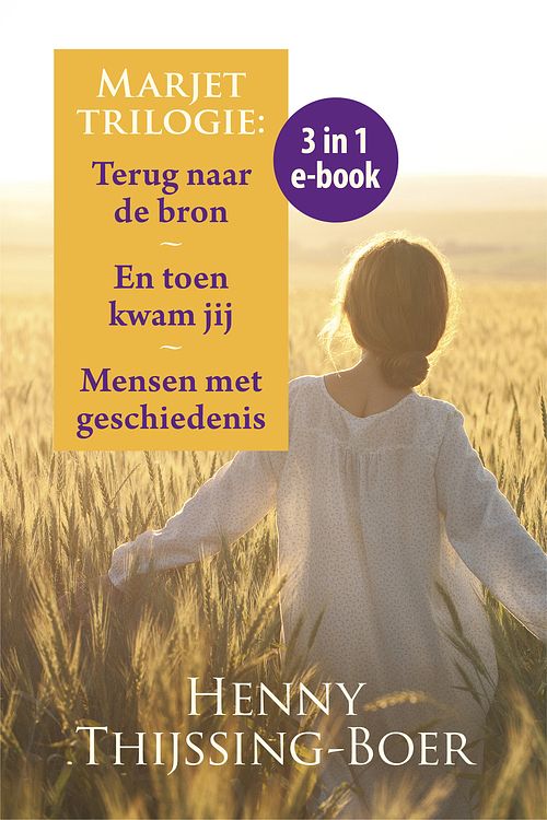 Foto van Marjet trilogie e-bundel (3 ebooks) - henny thijssing-boer - ebook (9789401911801)