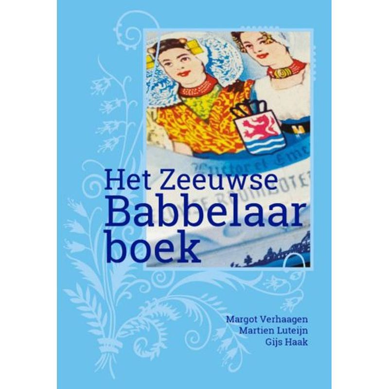 Foto van Het zeeuwse babbelaarboek