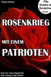 Foto van Rosenkrieg mit einem patrioten - nicola steiner - ebook