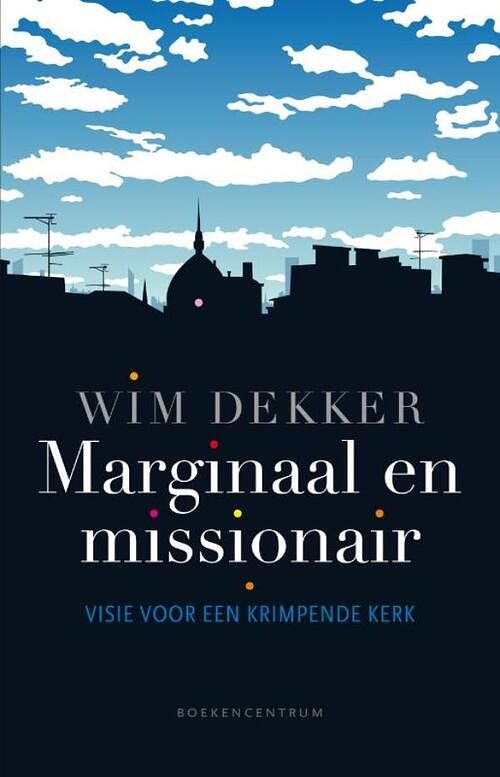 Foto van Marginaal en missionair - wim dekker - ebook (9789023903178)