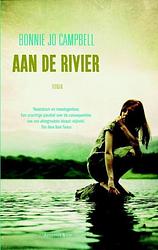 Foto van Aan de rivier - bonnie jo campbell - ebook (9789047203155)