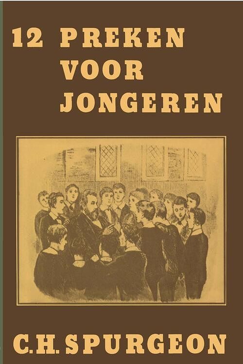 Foto van 12 preken voor jongeren - charles haddon spurgeon - ebook (9789462787766)