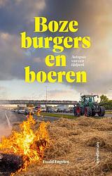 Foto van Boze burgers en boeren - ewald engelen - paperback (9789083300511)