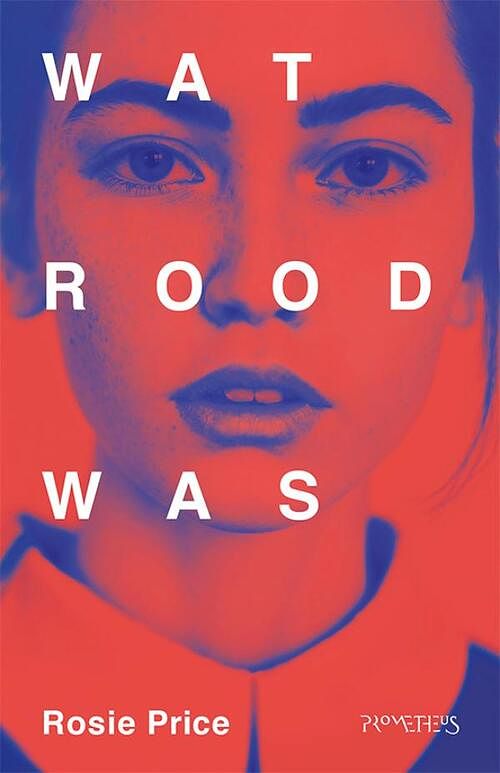 Foto van Wat rood was - rosie price - ebook (9789044640205)