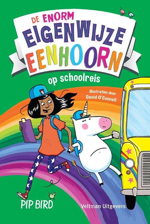 Foto van De enorm eigenwijze eenhoorn op schoolreis - pip bird - hardcover (9789048320233)