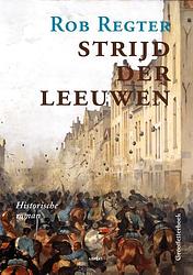 Foto van Strijd der leeuwen glb - rob regter - paperback (9789464628456)