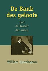 Foto van De bank des geloofs - william huntington - ebook (9789402905922)