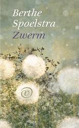 Foto van Zwerm - berthe spoelstra - paperback (9789028212343)
