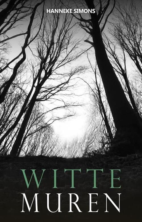 Foto van Witte muren - hanneke simons - paperback (9789464640809)