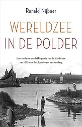 Foto van Wereldzee in de polder - ronald nijboer - paperback (9789402712759)