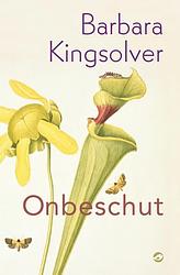 Foto van Onbeschut - barbara kingsolver - ebook (9789493081086)