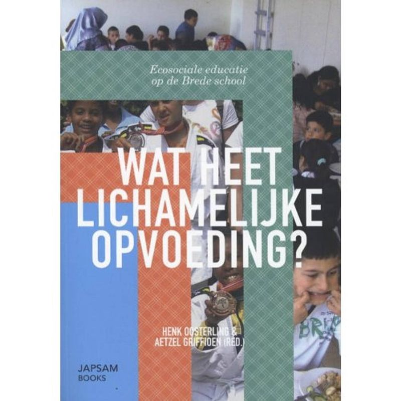 Foto van Wat heet lichamelijke opvoeding?