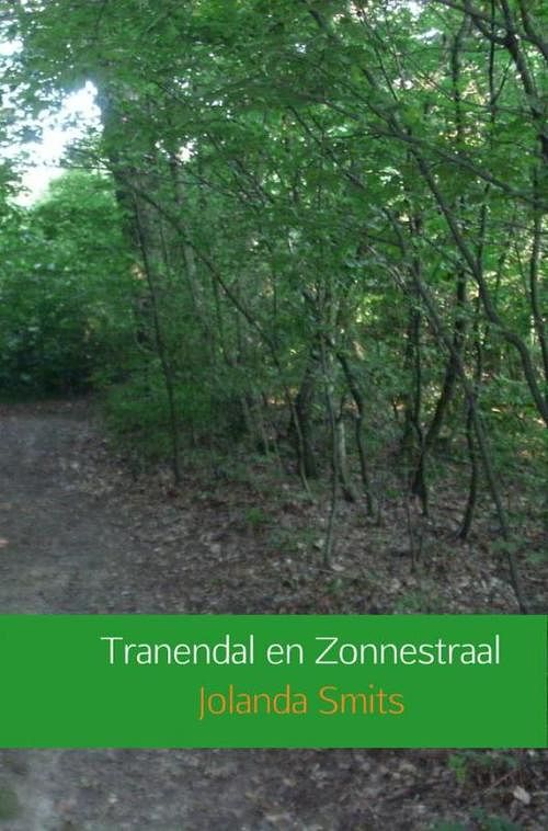 Foto van Tranendal en zonnestraal - jolanda smits - ebook