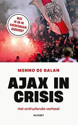 Foto van Ajax in crisis - menno de galan - ebook